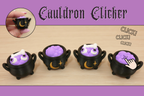 3D Printed Cauldron Clicker