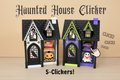 3D Printed 5-Clicker Haunted House