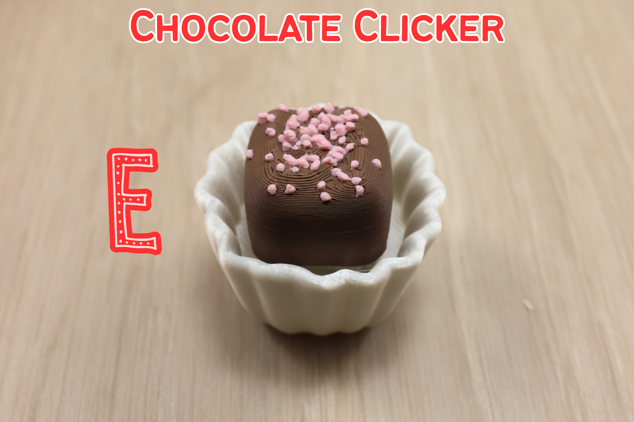 3D Printed Valentine's Day Chocolate Clicker Fidget Sensory Toy